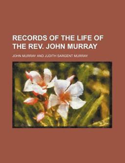 Records of the Life of the Rev John Murray