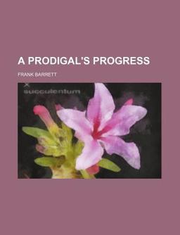 A Prodigal's Progress