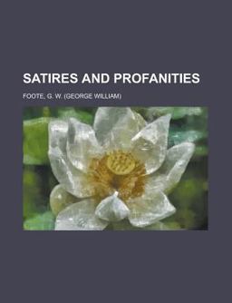 Satires and Profanities