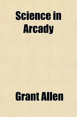 Science in Arcady