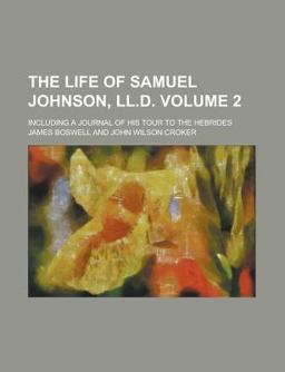 The Life of Samuel Johnson, Ll D