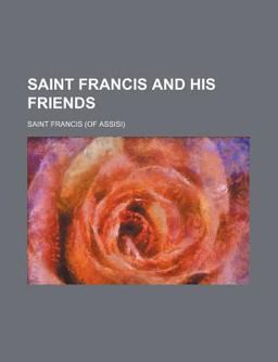 Saint Francis and His Friends