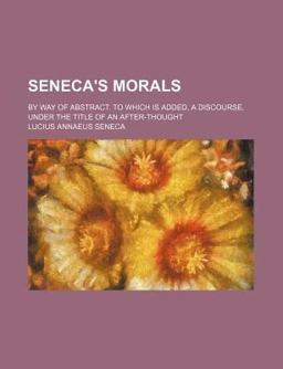 Seneca's Morals