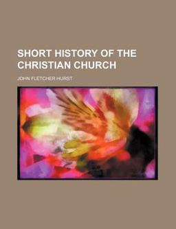 Short History of the Christian Church