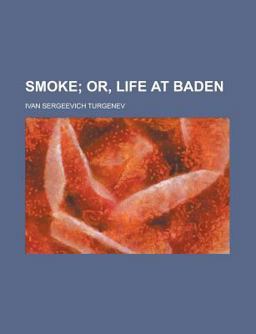 Smoke; or, Life at Baden