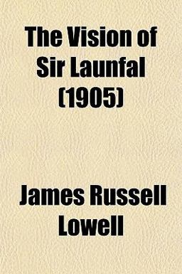The Vision of Sir Launfal