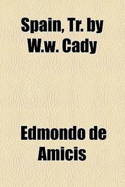 Spain, Tr by W W Cady