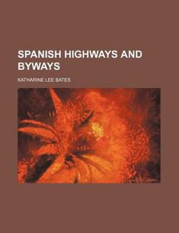 Spanish Highways and Byways