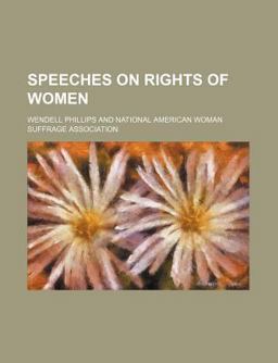 Speeches on Rights of Women Speeches on Rights of Women