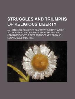 Struggles and Triumphs of Religious Liberty