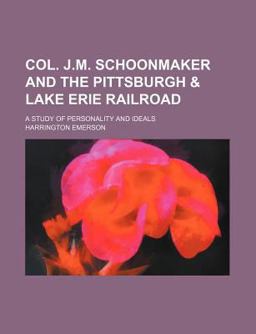 Col J M Schoonmaker and the Pittsburgh