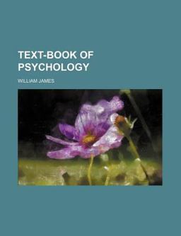 Text-Book of Psychology