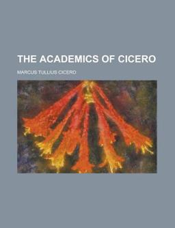 The Academics of Cicero
