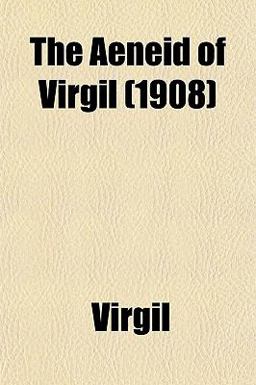 The Aeneid of Virgil