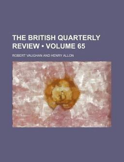 The British Quarterly Review The British Quarterly Review