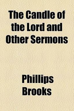 The Candle of the Lord and Other Sermons The Candle of the Lord and Other Sermons