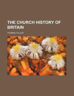 The Church History of Britain