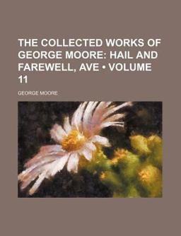 The Collected Works of George Moore