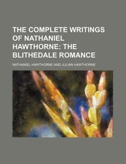 The Complete Writings of Nathaniel Hawthorne