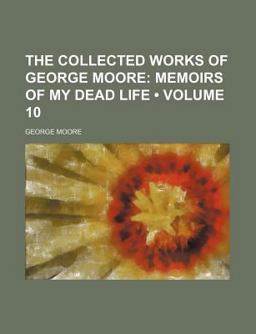 The Collected Works of George Moore