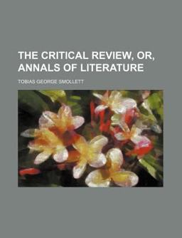 The Critical Review, or, Annals of Literature