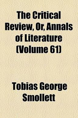 The Critical Review, or, Annals of Literature