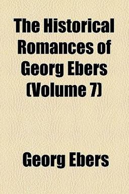 The Historical Romances of Georg Ebers