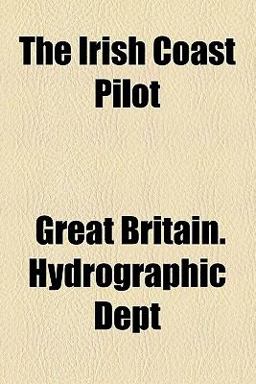 The Irish Coast Pilot