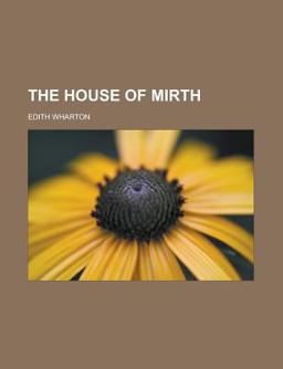 The House of Mirth