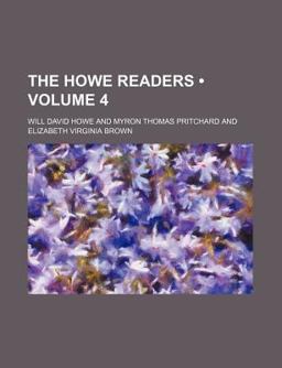 The Howe Readers The Howe Readers