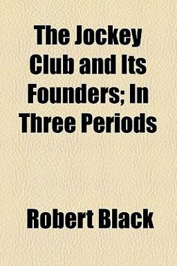 The Jockey Club and Its Founders