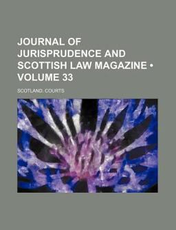 The Journal of Jurisprudence and Scottish Law Magazine