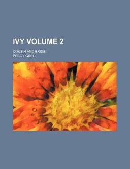 Ivy; Cousin and Bride Ivy; Cousin and Bride