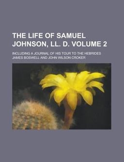 The Life of Samuel Johnson, Ll D