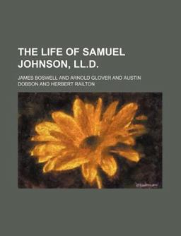 The Life of Samuel Johnson, Ll D