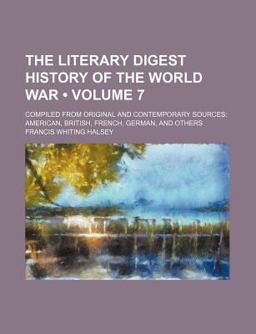 The Literary Digest History of the World War