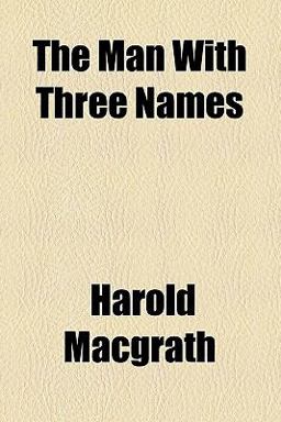 The Man with Three Names