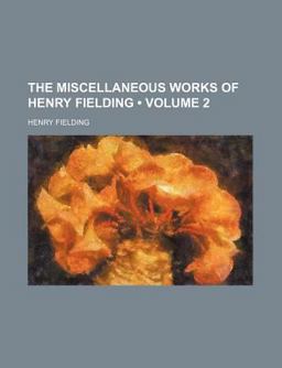 The Miscellaneous Works of Henry Fielding