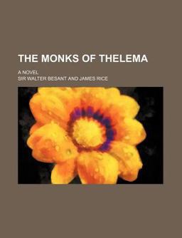 The Monks of Thelem