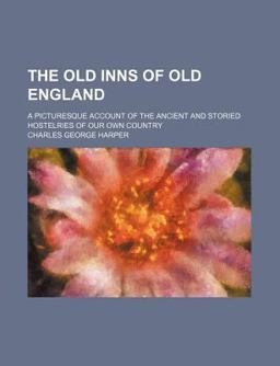 The Old Inns of Old England