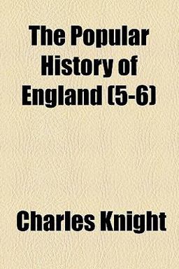 The Popular History of England
