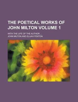 The Poetical Works of John Milton