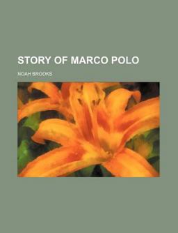 The Story of Marco Polo