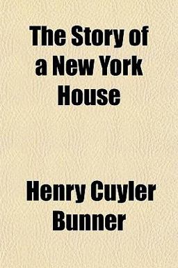 The Story of a New York House