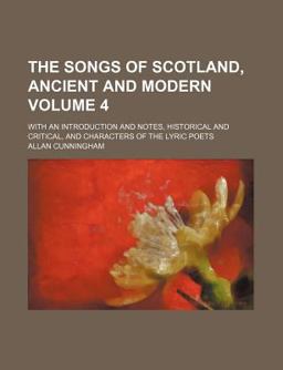 The Songs of Scotland, Ancient and Modern