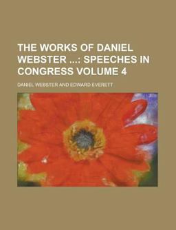 The Works of Daniel Webster