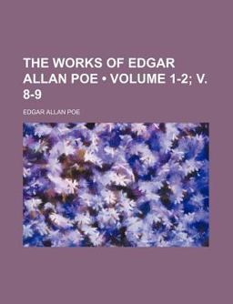 The Works of Edgar Allan Poe