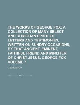 The Works of George Fox