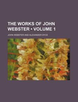 The Works of John Webster