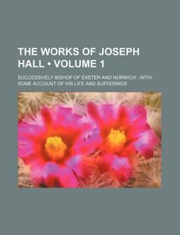 The Works of Joseph Hall